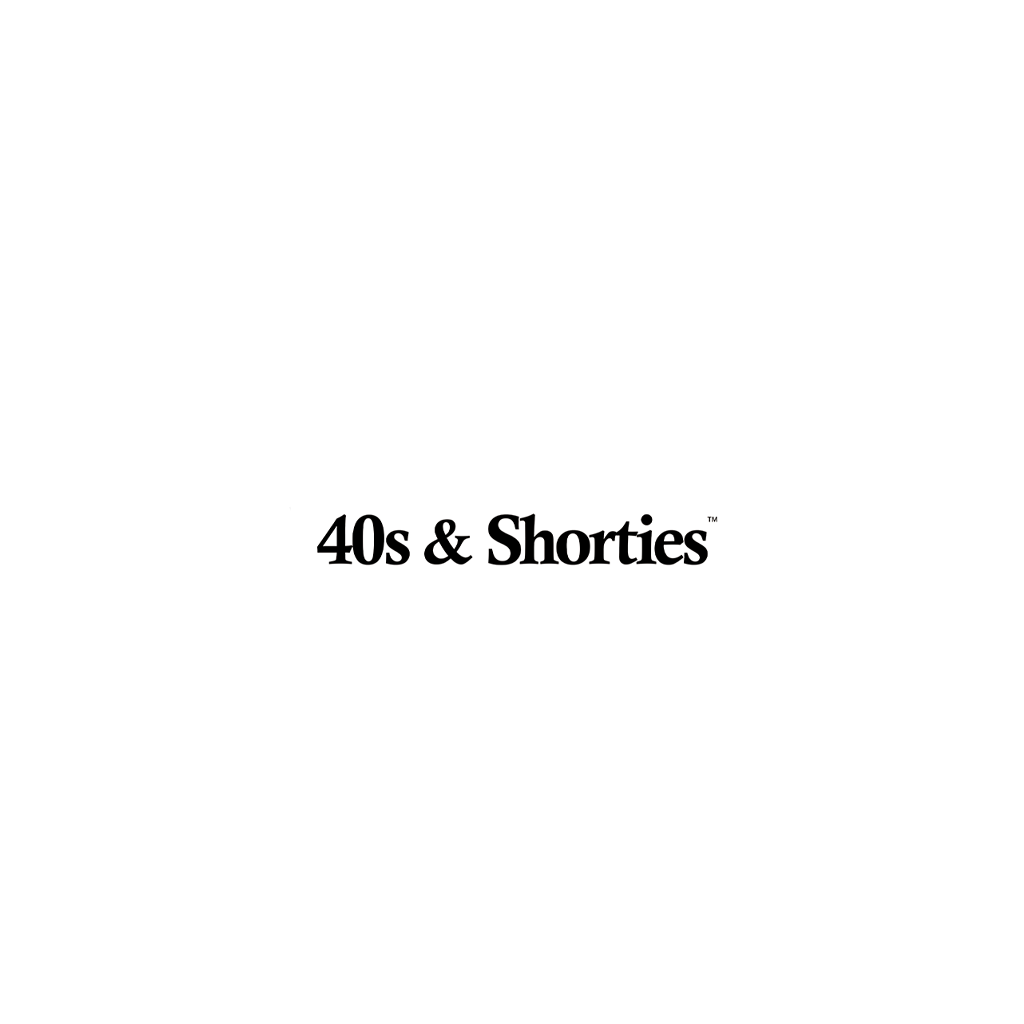 40s & Shorties
