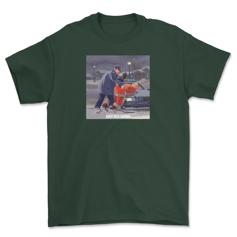 Another Enemy ; Bad Santa tee , forest grn